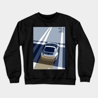 911 Targa: Never Not Drive (Blue) Crewneck Sweatshirt